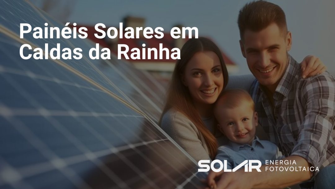Painéis Solares em Caldas da Rainha