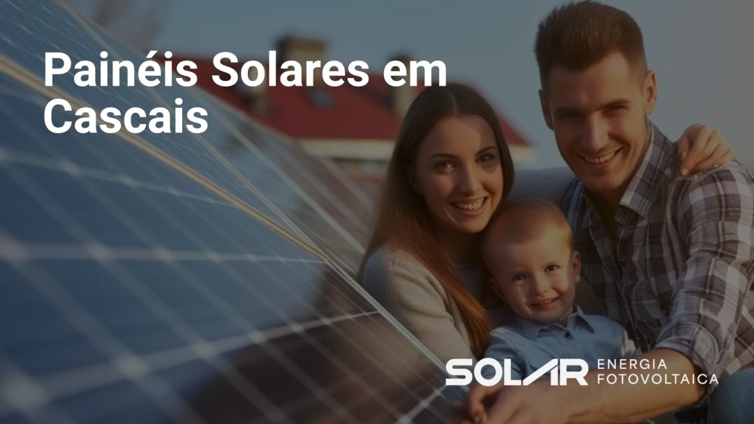 Painéis Solares em Cascais