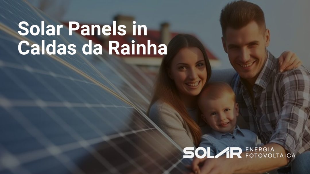 Solar Panels in Caldas da Rainha